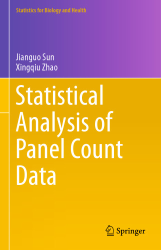 Statistical Analysis of Panel Count Data