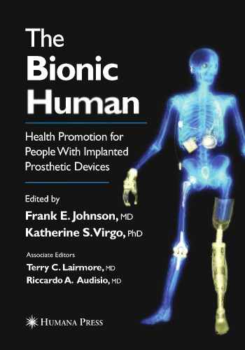 The Bionic Human: Health Promotion for People With Implanted Prosthetic Devices