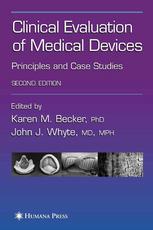 Clinical Evaluation of Medical Devices: Principles and Case Studies