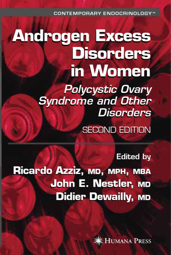 Androgen Excess Disorders in Women: Polycystic Ovary Syndrome and Other Disorders