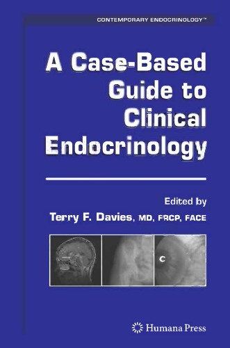 A Case-Based Guide to Clinical Endocrinology