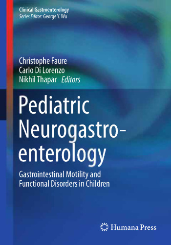 Pediatric Neurogastroenterology: Gastrointestinal Motility and Functional Disorders in Children