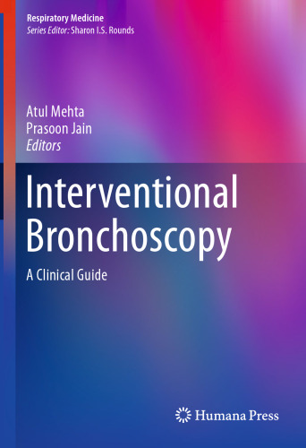 Interventional Bronchoscopy: A Clinical Guide