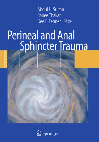 Perineal and Anal Sphincter Trauma: Diagnosis and Clinical Management