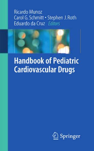 Handbook of Pediatric Cardiovascular Drugs