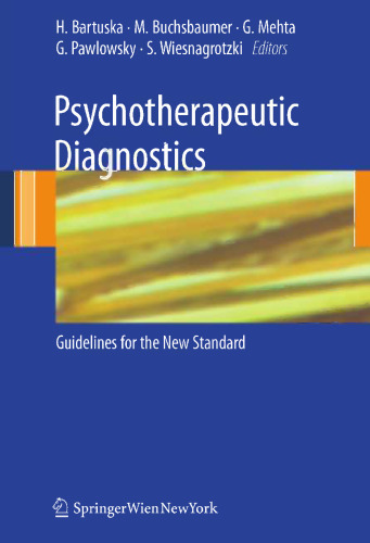 Psychotherapeutic Diagnostics: Guidelines for the New Standard