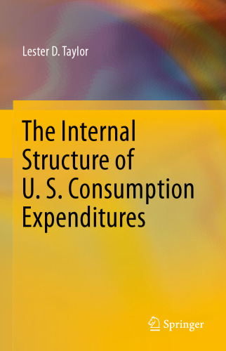 The Internal Structure of U. S. Consumption Expenditures