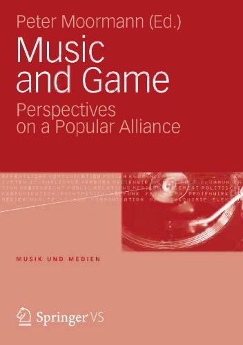 Music and Game: Perspectives on a Popular Alliance