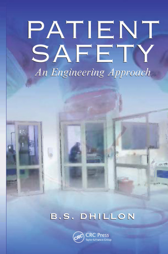 Patient Safety: An Engineering Approach