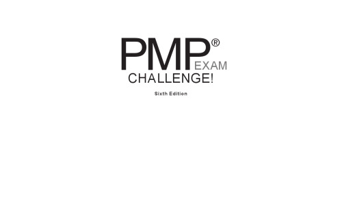 PMP® Exam Challenge!, Sixth Edition