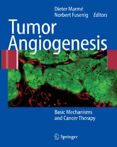 Tumor Angiogenesis: Basic Mechanisms and Cancer Therapy