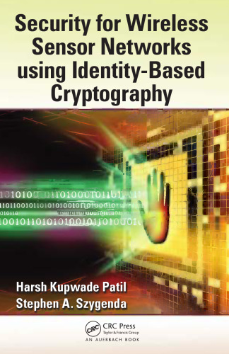 Security for Wireless Sensor Networks using Identity-Based Cryptography