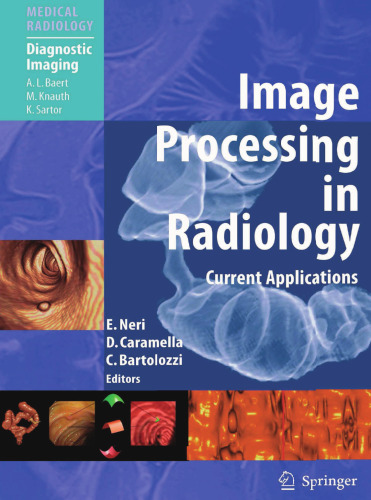 Image Processing in Radiology: Current Applications