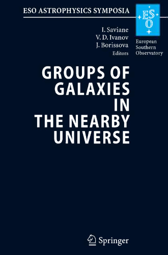 Groups of Galaxies in the Nearby Universe: Proceedings of the ESO Workshop held at Santiago de Chile