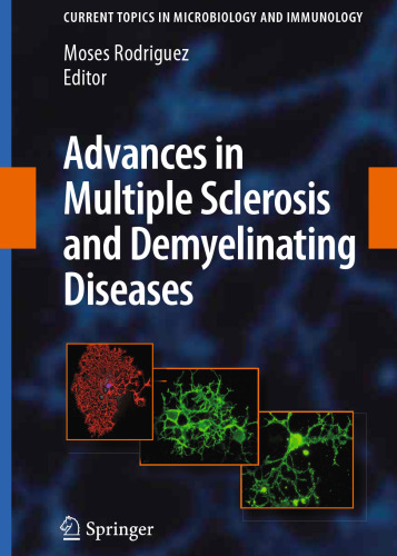 Advances in multiple Sclerosis and Experimental Demyelinating Diseases