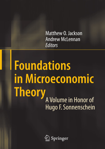 Foundations in Microeconomic Theory: A Volume in Honor of Hugo F. Sonnenschein