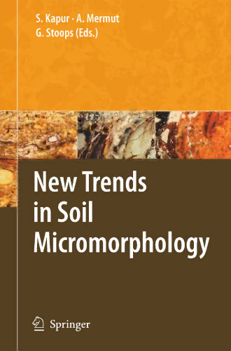 New Trends in Soil Micromorphology