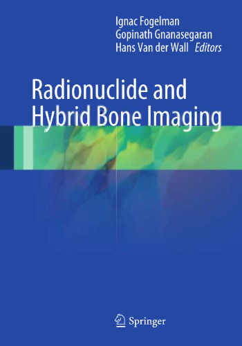 Radionuclide and Hybrid Bone Imaging