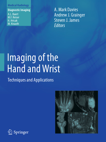 Imaging of the Hand and Wrist: Techniques and Applications