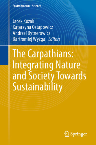 The Carpathians: Integrating Nature and Society Towards Sustainability