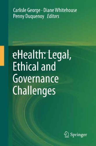 eHealth: Legal, Ethical and Governance Challenges