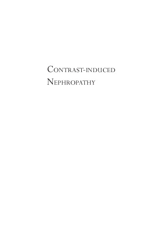 Contrast-Induced Nephropathy in Interventional Cardiovascular Medicine