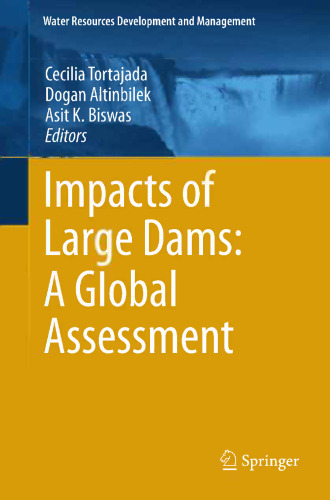 Impacts of Large Dams: A Global Assessment