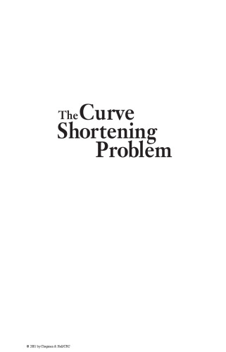 The curve shortening problem