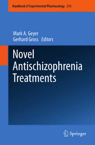 Novel Antischizophrenia Treatments