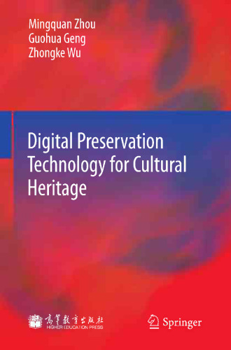 Digital preservation technology for cultural heritage