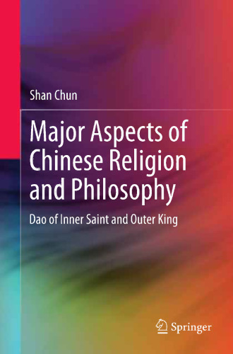 Major Aspects of Chinese Religion and Philosophy: Dao of Inner Saint and Outer King