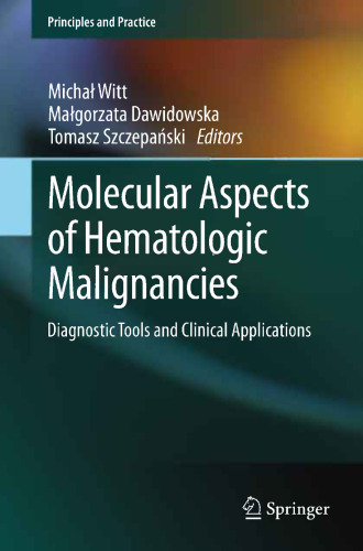 Molecular Aspects of Hematologic Malignancies: Diagnostic Tools and Clinical Applications