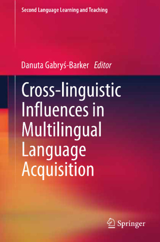 Cross-linguistic Influences in Multilingual Language Acquisition