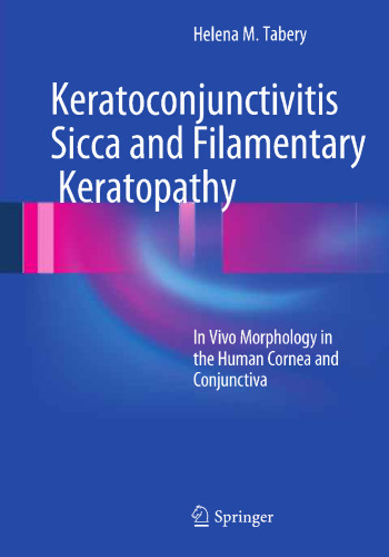 Keratoconjunctivitis Sicca and Filamentary Keratopathy: In Vivo Morphology in the Human Cornea and Conjunctiva