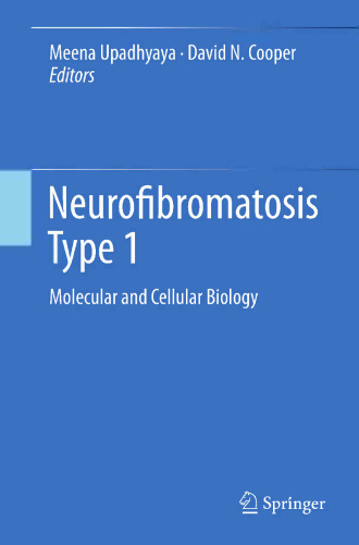 Neurofibromatosis Type 1: Molecular and Cellular Biology