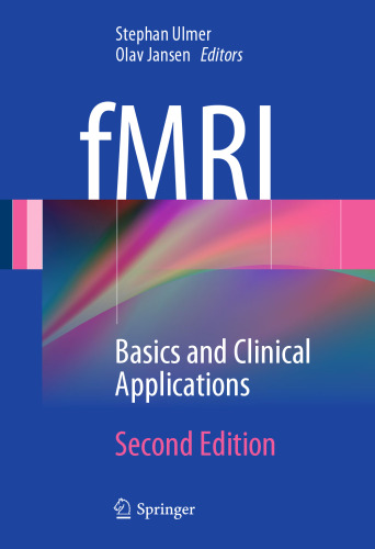 fMRI: Basics and Clinical Applications