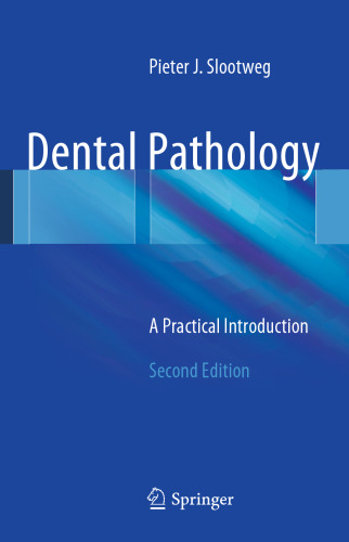 Dental Pathology: A Practical Introduction