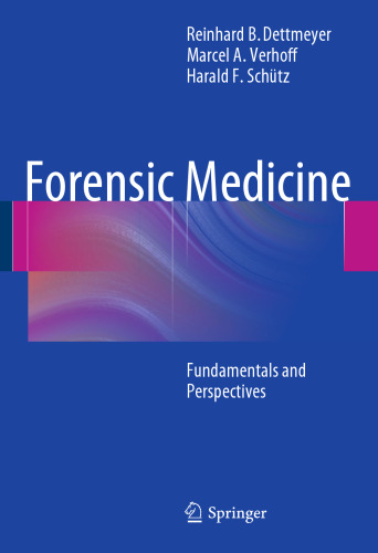 Forensic Medicine: Fundamentals and Perspectives