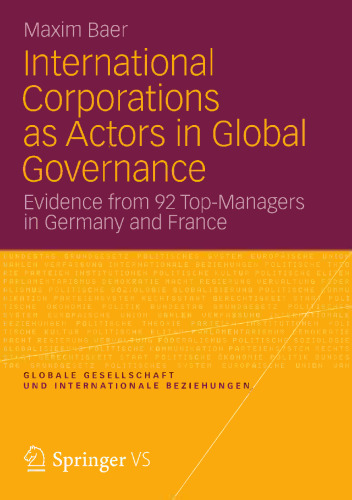 International Corporations as Actors in Global Governance: Evidence from 92 Top-Managers in Germany and France