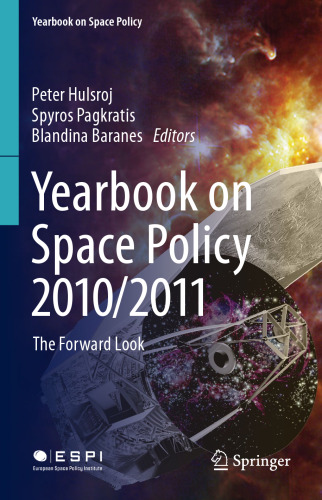 Yearbook on Space Policy 2010/2011: The Forward Look