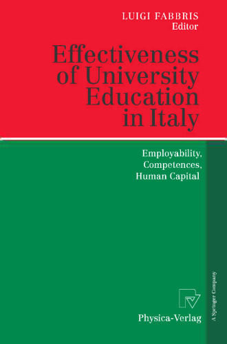 Effectiveness of University Education in Italy: Employability, Competences, Human Capital