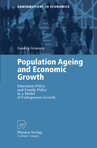 Population Ageing and Economic Growth: Education Policy and Family Policy in a Model of Endogenous Growth