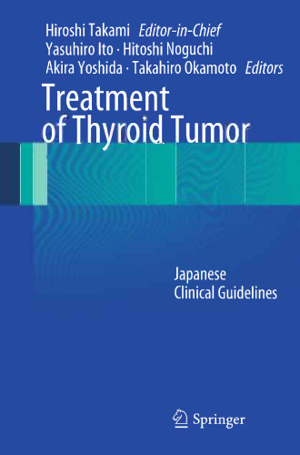 Treatment of Thyroid Tumor: Japanese Clinical Guidelines