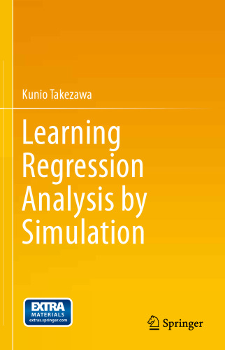 Learning Regression Analysis by Simulation