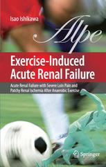 Exercise-Induced Acute Renal Failure: Acute Renal Failure with Severe Loin Pain and Patchy Renal Ischemia After Anaerobic Exercise