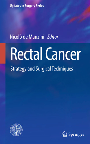 Rectal Cancer: Strategy and Surgical Techniques