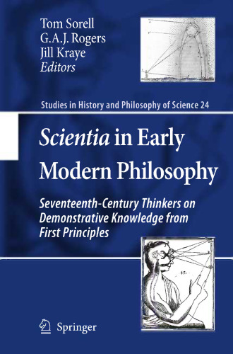 Scientia in Early Modern Philosophy: Seventeenth-Century Thinkers on Demonstrative Knowledge from First Principles