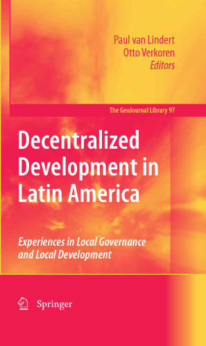 Decentralized Development in Latin America: Experiences in Local Governance and Local Development