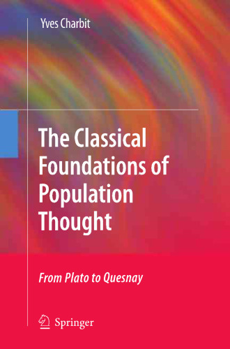 The Classical Foundations of Population Thought: From Plato to Quesnay