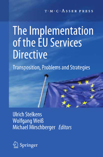 The Implementation of the EU Services Directive: Transposition, Problems and Strategies